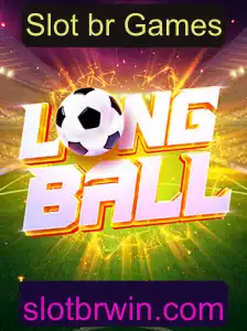LongBall: A Nova Sensação no Mundo dos Slot Br Games